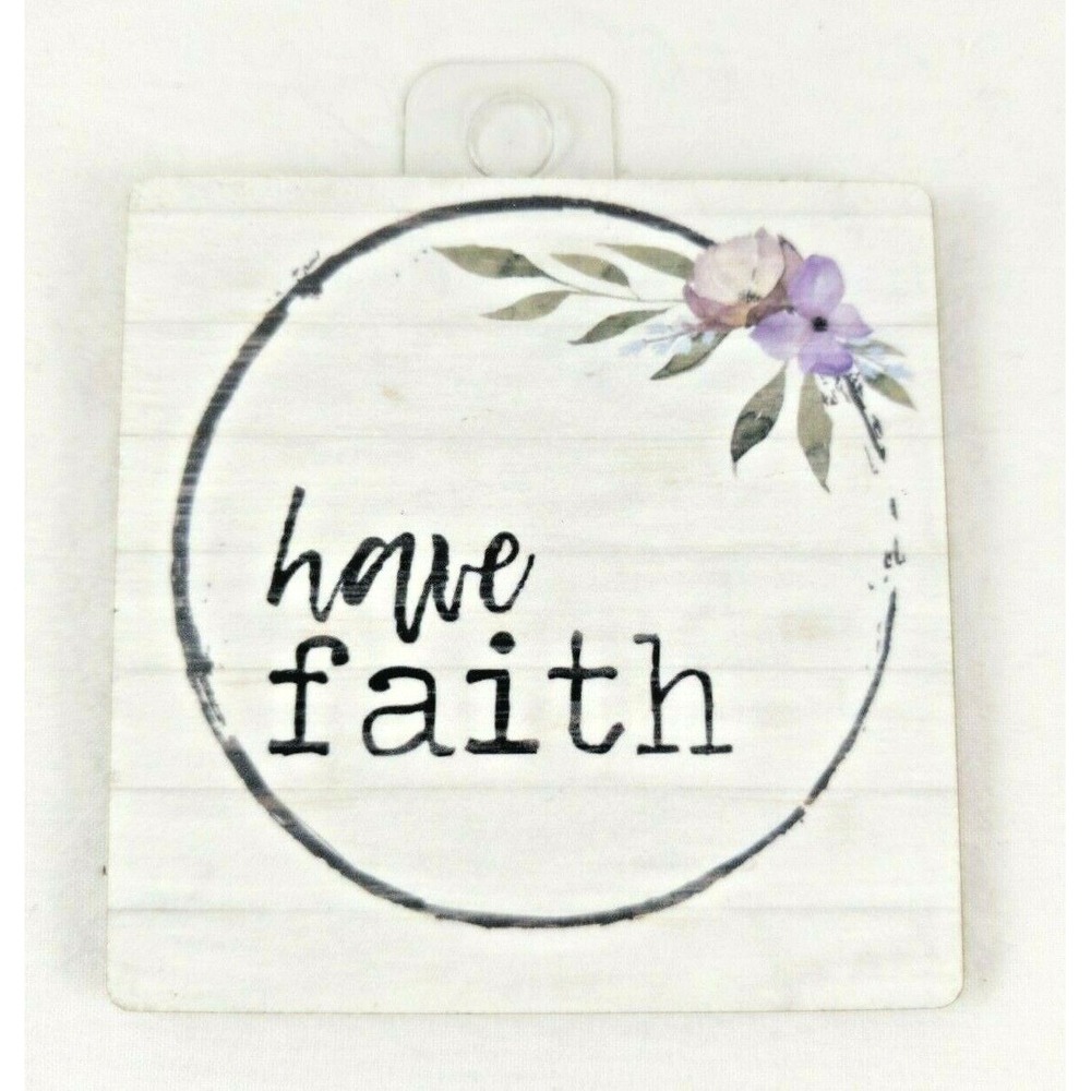 Have Faith Inspirational Rustic Farmhouse Magnet‎ Shabby Chic 2.75" x 2.75" NEW